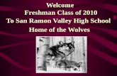 Welcome  Freshman Class of 2010