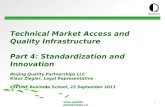 Technical Market Access and  Quality Infrastructure Part 4: Standardization and Innovation