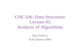 CSE 326: Data Structures Lecture #2 Analysis of Algorithms