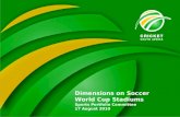 Dimensions on Soccer World Cup Stadiums Sports Portfolio Committee 17 August 2010