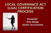 LOCAL GOVERANCE ACT (LGA) CERTIFICATION PROCESS