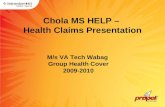 Chola MS HELP –  Health Claims Presentation
