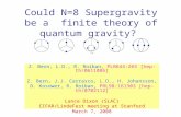 Could N=8 Supergravity be a  finite theory of quantum gravity?