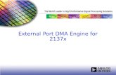 External Port DMA Engine for 2137x