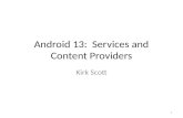 Android 13:   Services and Content  Providers