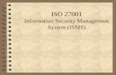 ISO 27001 Information Security Management System (ISMS )