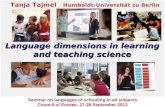 Tanja Tajmel Humboldt- Universität zu  Berlin Language dimensions in learning and teaching science