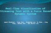 Real-Time Visualization of Streaming Text with a  Force Based Dynamic System