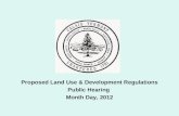 Proposed Land Use & Development Regulations Public Hearing  Month Day, 2012