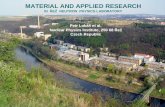 MATERIAL AND  APPLI ED RESEARCH IN  ŘEŽ   NEUTRON   PHYSICS LABORATORY
