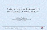 A kinetic theory for the transport of small particles in  turbulent flows