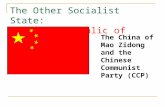 The Other Socialist State:  People’s Republic of China