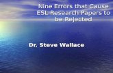 Nine Errors that Cause ESL Research Papers to be Rejected