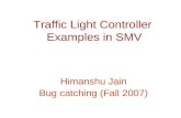 Traffic Light Controller  Examples in SMV