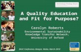 A Quality Education and Fit for Purpose?