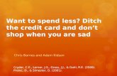 Want to spend less? Ditch the credit card and don’t shop when you are sad