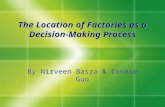 The Location of Factories as a Decision-Making Process