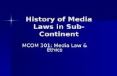 History of Media Laws in Sub- Continent