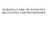 NURSING CARE OF PATIENTS  RECEIVING CHEMOTHERAPY