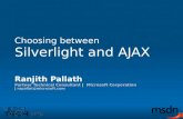 Choosing between Silverlight and AJAX
