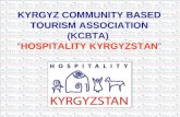 KYRGYZ COMMUNITY BASED TOURISM ASSOCIATION  (KCBTA) “ HOSPITALITY KYRGYZSTAN ”