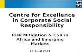 Risk Mitigation & CSR in Africa and Emerging Markets 28 April 2011