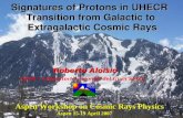 Signatures of Protons in UHECR   Transition from Galactic to  Extragalactic Cosmic Rays