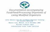 Documentation accompanying Food/Feed/Processing Shipments of Living Modified Organisms