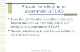 Slovak contribution to  experiment ATLAS