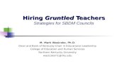 Hiring  Gruntled Teachers Strategies for SBDM Councils