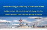 Preparation of gas-chemistry of Dubnium at IMP