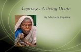 Leprosy : A living Death