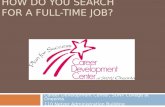 How do you search for a full-time job?