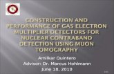 Amilkar Quintero Advisor: Dr. Marcus Hohlmann June 18, 2010