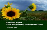 Sunflower Project  Asset Management Conversion Workshop