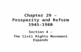 Chapter 29 – Prosperity and Reform 1945-1980