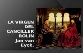 LA VIRGEN DEL CANCILLER ROLIN Jan  van  Eyck .