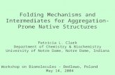 Folding Mechanisms and Intermediates for  Aggregation-Prone Native Structures