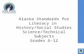 Alaska Standards for Literacy in  History/Social Studies Science/Technical Subjects Grades 6-12