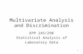Multivariate Analysis and Discrimination