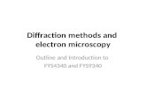 Diffraction methods and  electron microscopy