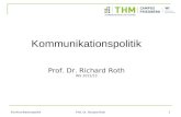 Kommunikationspolitik Prof. Dr. Richard Roth WS 2012/13