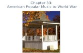 Chapter 33:  American Popular Music to World War II