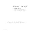 Carbon Coatings : - storage  - co-sputtering