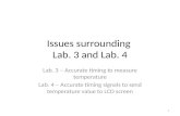 Issues surrounding  Lab. 3 and Lab. 4