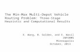 The Min-Max Multi-Depot Vehicle Routing Problem:  Three-Stage Heuristic and Computational Results