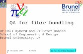 QA for fibre bundling