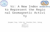 Vr: A New Index  to Represent the Regional Geomagnetic Activity