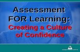 Assessment  FOR Learning: Creating a Culture of Confidence