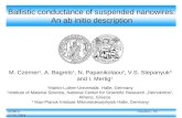 Ballistic conductance of suspended nanowires: An ab initio description